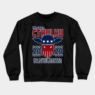 VOTE CTHULHU 2020 - CTHULHU AND LOVECRAFT Crewneck Sweatshirt